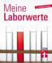 Matthias Bastigkeit: Meine Laborwerte, Buch