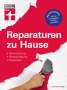 Hans-Jürgen Reinbold: Reparaturen zu Hause, Buch