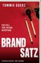 Titel: "BRAND SATZ". Oben: "TOMMIE GOERZ". Unten: "KRIMINALROMAN · ARS VIVENDI". Zwei Streichhölzer auf rotem Hintergrund., Buch