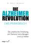 Dale E. Bredesen: Die Alzheimer-Revolution - Das Praxisbuch, Buch