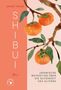 "SHIBUI" und "Japanische Weisheiten über die Schönheit des Alterns", Illustration mit Kakis an Zweigen., Buch