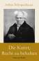 Arthur Schopenhauer: Die Kunst, Recht zu behalten, Buch