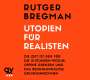 Rutger Bregman: Utopien für Realisten, CD