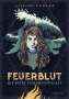 Aisling Fowler: Feuerblut - Die Reise zum Frostpalast, Buch