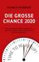 Gudrun Schmidt: Die große Chance 2020, Buch