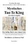 (Laozi), Laotse: Mystisches Tao Te King (Erweiterte Ausgabe), Buch