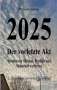 Joachim Sonntag: 2025 - Der vorletzte Akt, Buch