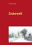 Anne Rösner-Langener: Zauberwald, Buch