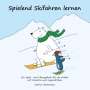 Carina Hartmann: Spielend Skifahren lernen, Buch