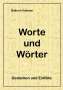 Dietrich Volkmer: Worte und Wörter, Buch
