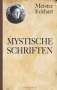 Meister Eckhart: Meister Eckhart: Mystische Schriften, Buch