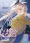 Mato Sato: Virgin Road - Die Henkerin und ihre Art zu Leben Light Novel 07, Buch