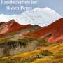 Gunnar Lentz: Landschaften im Süden Perus, Buch