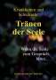 Bernhard P. Wirth: Krankheiten und Schicksale: Tränen der Seele, Buch