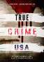 Adrian Langenscheid: True Crime USA, Buch