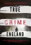 Adrian Langenscheid: True Crime England, Buch