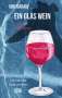 Ingrid Werner: Und darauf ein Glas Wein, Buch