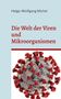 Helge-Wolfgang Michel: Die Welt der Viren und Mikroorganismen, Buch