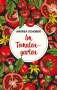 Andrea Schober: Im Tomatengarten, Buch