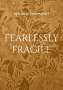 Madison Diana Foit: fearlessly fragile, Buch