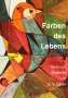 Edeltraud Lipski: Farben des Lebens, Buch