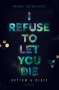 Marc Gerhard: I refuse to let you die, Buch