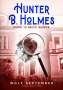 Wolf September: Hunter B. Holmes - Mord in Brick Manor, Buch