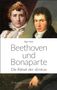 "Beethoven und Bonaparte: Die Rätsel der 'Eroica'. Egon Voss." Zwei Porträts: links gekrönter Mann, rechts Mann im Anzug.