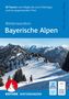 Margit Hiller: Winterwandern Bayerische Alpen, Buch