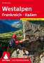 Iris Kürschner: Kürschner, I: Klettersteige Westalpen. Frankreich - Italien, Buch