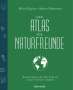 Mike Higgins: Der Atlas für Naturfreunde, Buch