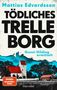 „Mattias Edvardsson: Tödliches Trelleborg“; „Gunni Hilding ermittelt“. Illustration: Kirche, Bäume, rotes Dach., Buch