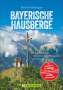 Heinrich Bauregger: Bayerische Hausberge, Buch