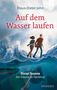 Klaus-Dieter John: Auf dem Wasser laufen, Buch