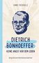 Titel: "Dietrich Bonhoeffer: Keine Angst vor dem Leben". Autor: Uwe Schulz. Illustration: Porträt von Bonhoeffer in Blau., Buch