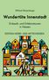 Wilfried Weisenberger: Wundertüte Innenstadt Einkaufs und Erlebnistouren in Hessen, Buch