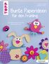 Heike Roland: Bunte Papierideen für den Frühling (kreativ.kompakt), Buch