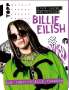 Malcolm Croft: Billie Eilish. Das inoffizielle Fanbuch, Buch