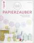 Annika Flebbe: Lovely Pastell - Papierzauber, Buch