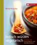 Mrinal Kopecky: Indisch würzen vegetarisch, Buch