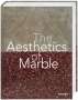 Dario Gamboni: The Aesthetics of Marble, Buch