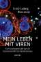 Ernst-Ludwig Winnacker: Mein Leben mit Viren, Buch