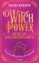 Shisha Rainbow: WitchPower - Entdecke deine magischen Kräfte, Buch