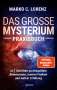 Marko C. Lorenz: Das große Mysterium - Praxisbuch, Buch