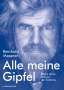 Reinhold Messner: Alle meine Gipfel, Buch
