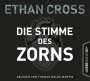 Ethan Cross: Die Stimme des Zorns, CD,CD,CD,CD,CD,CD