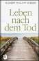 Hubert Philipp Weber: Leben nach dem Tod, Buch