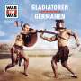 Was ist was Folge 21: Gladiatoren/Germanen, CD