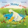 Susanne Lütje: Die liebste Mama der Welt!, Buch