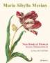 Stella Christiansen: Maria Sibylla Merian: The New Book of Flowers/Neues Blumenbuch, Buch